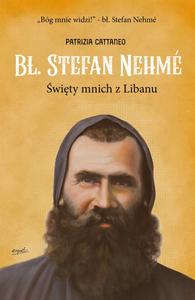 Bł. Stefan Nehme. Święty mnich z Libanu