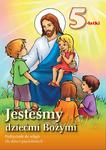 1.2.S. Podręcznik do religii dla dzieci pięcioletnich "Jesteśmy dziećmi Bożymi"