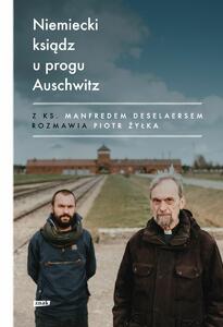 Niemiecki ksi膮dz u progu Auschwitz