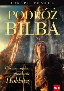 Podróż Bilba. Chrześcijańskie przesłanie "Hobbita"