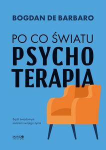 Po co 艣wiatu psychoterapia