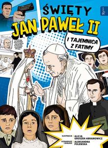 艢wi臋ty Jan Pawe艂 II i Tajemnica z Fatimy - komiks