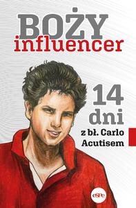 Bo偶y influencer. 14 dni z b艂. Carlo Acutisem