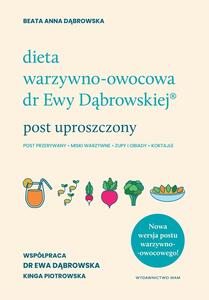 Dieta warzywno-owocowa dr Ewy Dąbrowskiej® Post uproszczony