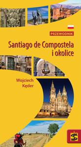 Santiago de Compostela i okolice. Przewodnik