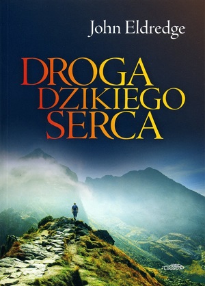 Droga dzikiego serca