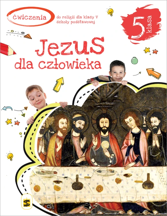 6.3.St. Ćwiczenia do religii dla V klasy szkoły podstawowej "Jezus dla człowieka"