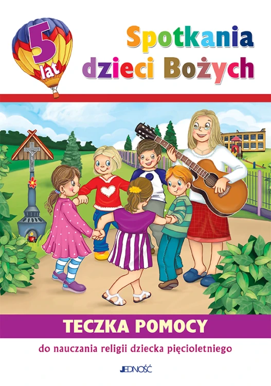 0.6.J. 5-latki "Spotkania dzieci Bożych". Teczka pomocy