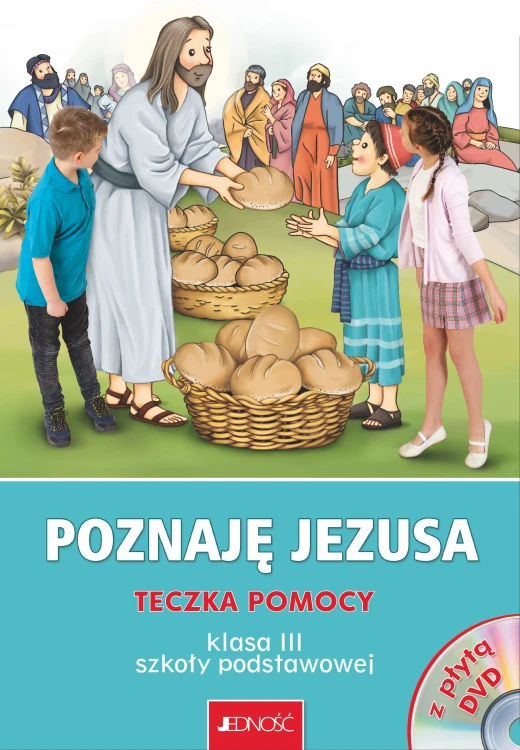 1.4.J. Klasa III "Poznaję Jezusa". Teczka pomocy z płytą CD
