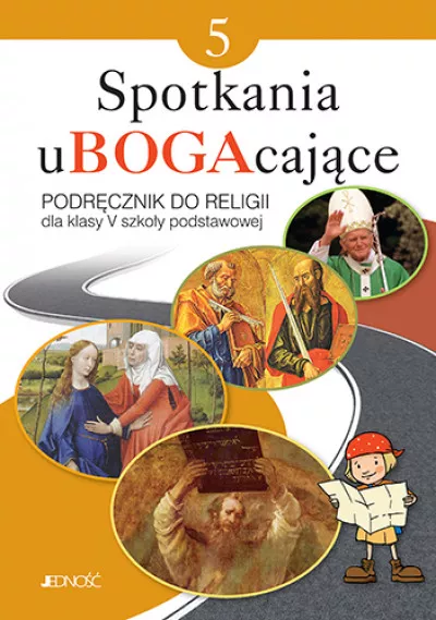 1.7.5.J. Klasa IV "Spotkania uBOGAcające". Podręcznik dla klasy V 