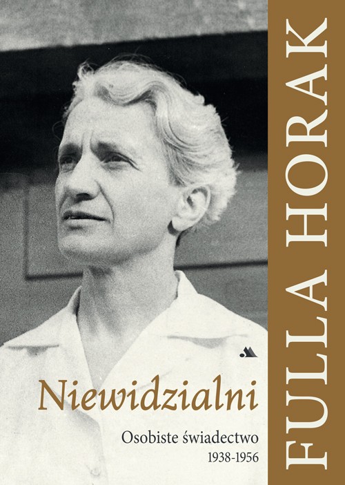 Niewidzialni. Osobiste świadectwo 1938-1956 (ostatni egz.)