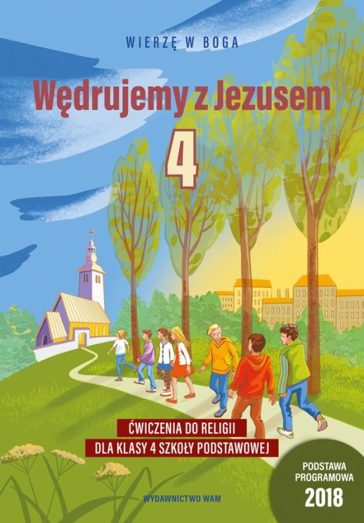 2.6.2. Wędrujemy z Jezusem. Ćwiczenia do religii dla klasy 4 szkoły podstawowej 