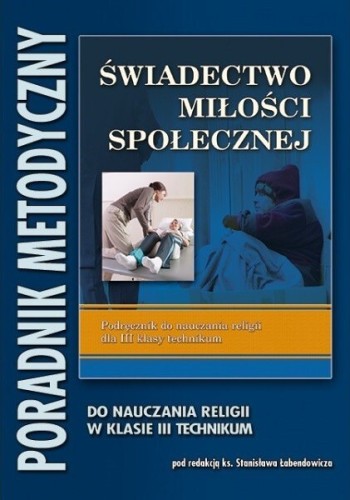 9.4.S. Poradnik metodyczny do nauczania religii w klasie IV technikum