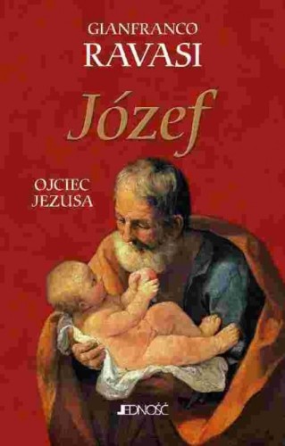 Józef. Ojciec Jezusa