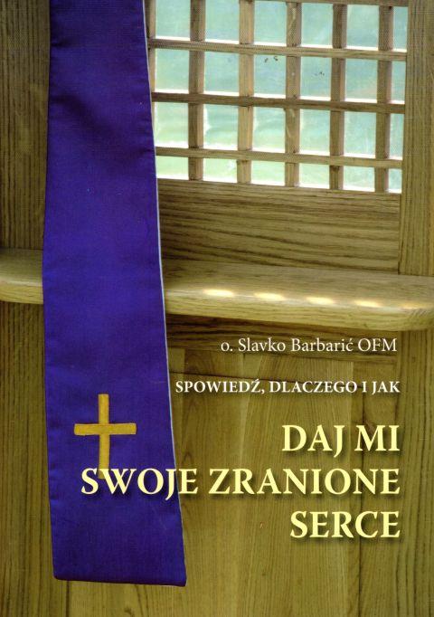 Daj mi swoje zranione serce (książka)