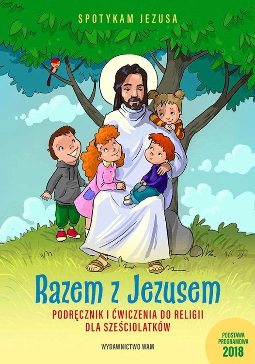 0.9. Razem z Jezusem. Podręcznik i ćwiczenia do religii dla sześciolatków