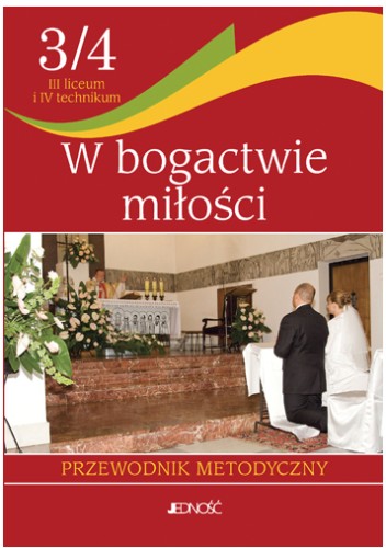 6.4.J. Klasa III liceum i IV technikum "W bogactwie miłości" (ostatnia sztuka) 