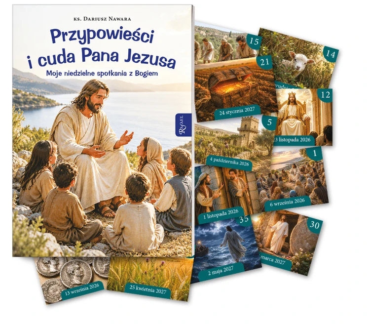 Przypowieści i cuda Pana Jezusa. Moje niedzielne spotkania z Bogiem (kontrolki na niedzielę)