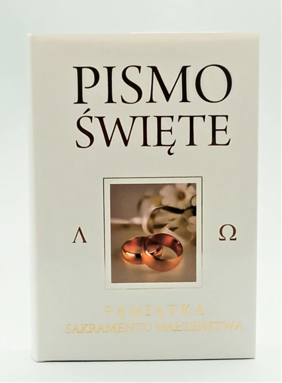 Pismo Święte Starego i Nowego Testamentu (obwoluta: Pamiątka Sakramentu Małżeństwa, kolor okładki: biały)