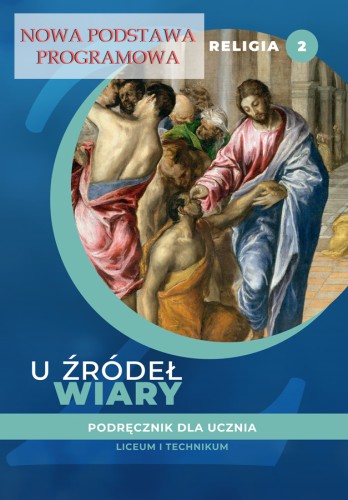 8.0.St. U źródeł wiary. Podręcznik do klasy II liceum i technikum