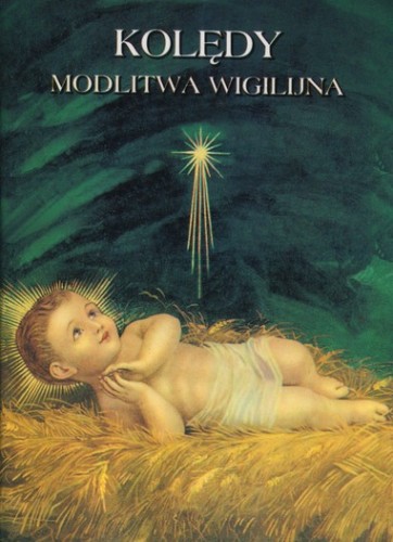 Kolędy. Modlitwa wigilijna