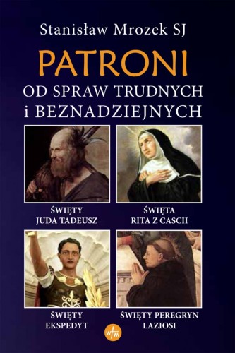 Patroni od spraw trudnych i beznadziejnych