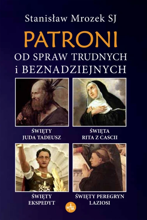 Patroni od spraw trudnych i beznadziejnych