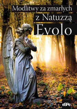 Modlitwy za zmarłych z Natuzzą Evolo