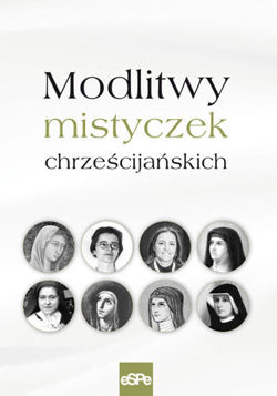 Modlitwy mistyczek chrześcijańskich