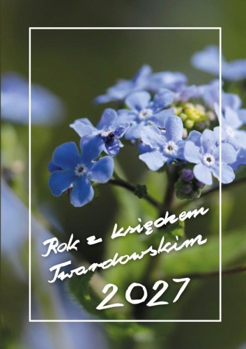 Rok z księdzem Twardowskim 2027 - niezapominajka