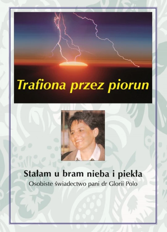 Trafiona przez piorun. Stałam u bram nieba i piekła
