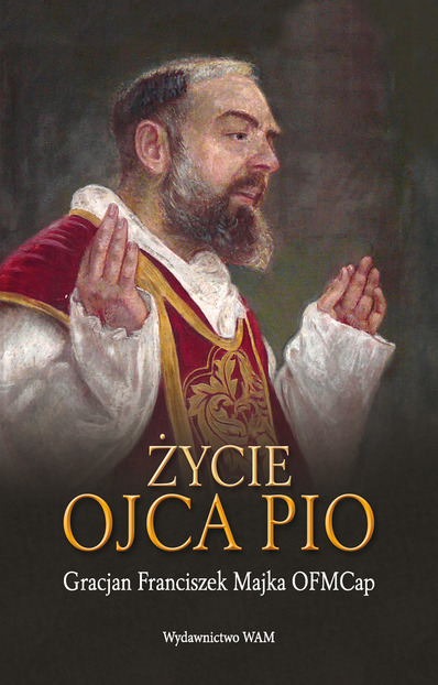 Życie Ojca Pio