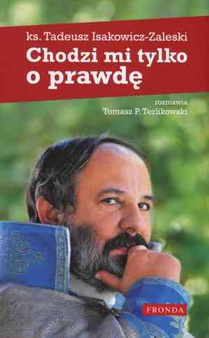 Chodzi mi tylko o prawdę