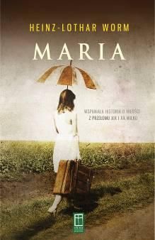 Maria. Droga do szczęścia