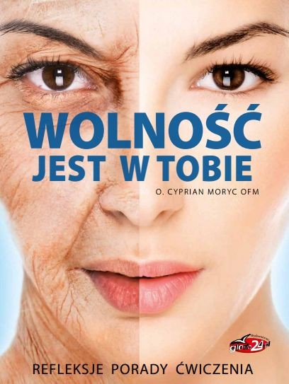 Wolność jest w Tobie