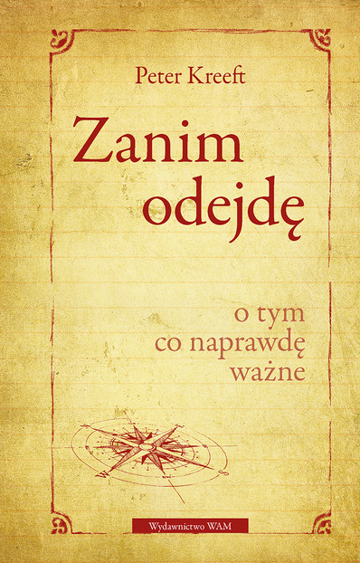 Zanim odejdę. O tym co naprawdę ważne