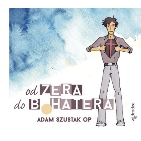 Od zera do bohatera (CD + książka)