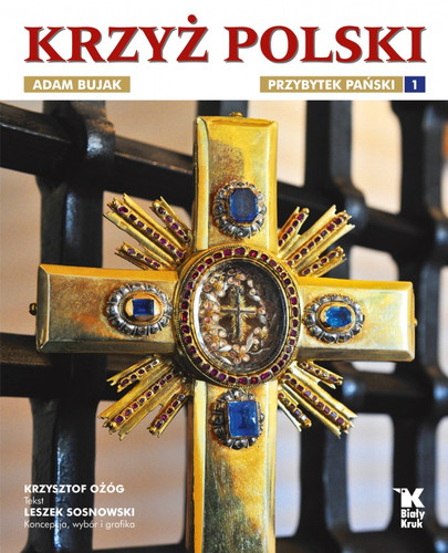 Krzyż Polski. Przybytek Pański. Tom I