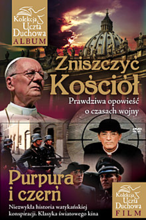 Zniszczyć Kościół. Prawdziwa opowieść o czasach wojny (album z DVD)