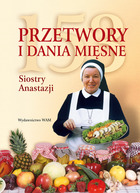 153 przetwory i dania mięsne siostry Anastazji (ostatni egz.)