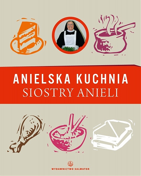 Anielska kuchnia siostry Anieli