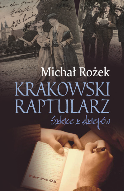 Krakowski raptularz. Szkice z dziejów