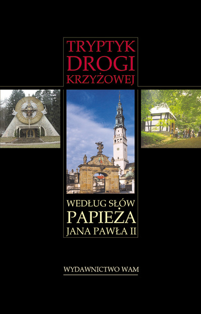 Tryptyk Drogi Krzyżowej według słów Papieża Jana Pawła II