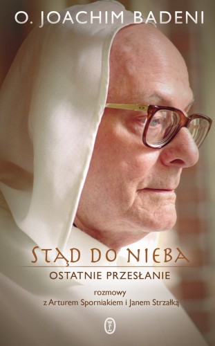 Stąd do nieba. Ostatnie przesłanie