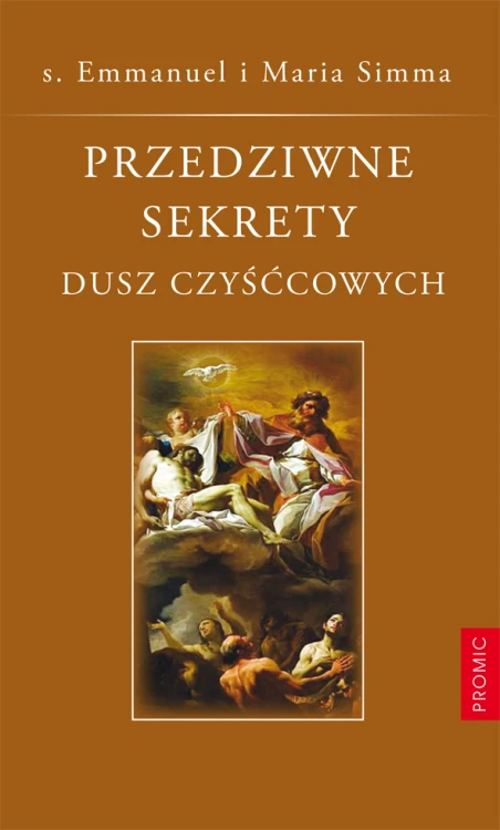 Przedziwne sekrety dusz czyśćcowych
