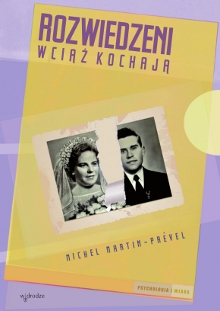 Rozwiedzeni wciąż kochają (ostatnie 2 egz.)