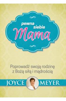 Pewna siebie mama