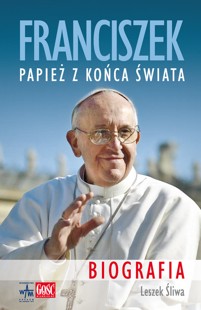 Franciszek. Papież z  końca świata