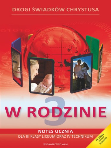 5.2. W rodzinie. Podręcznik i notes ucznia dla 3 klasy liceum oraz 4 technikum