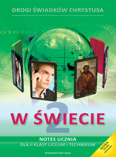 5.0. W świecie. Podręcznik i notes do religii dla 2 klasy liceum oraz 2 i 3 technikum